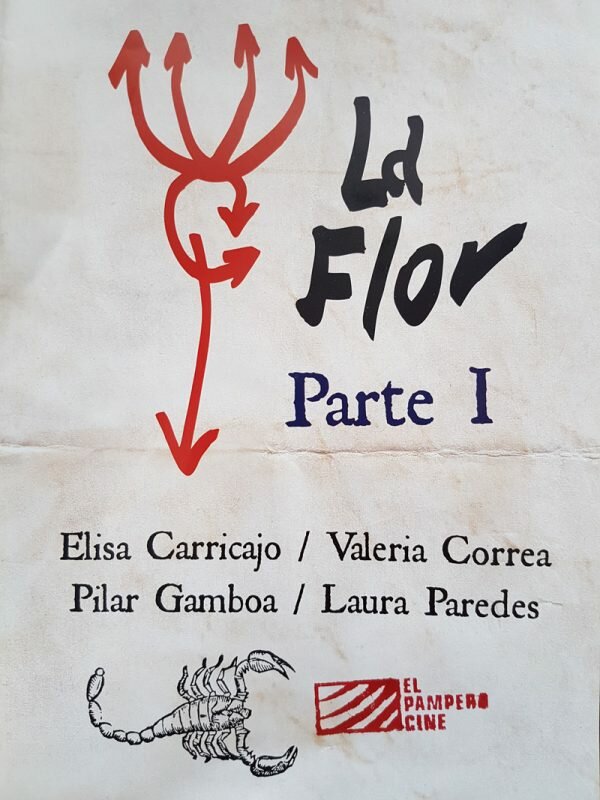 La Flor: Primera Parte (2016)