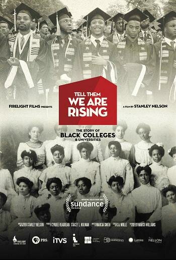 Tell Them We Are Rising: The Story of Black Colleges and Universities (2017)